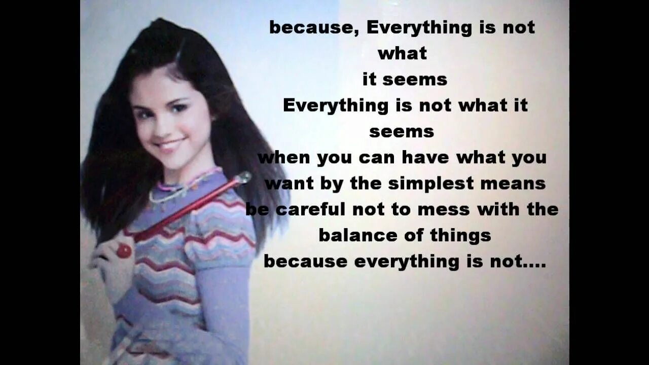 It seems a day. Everything is not what it seems. Selena Gomez everything is not what it seems 320 mp3. Calm Dawn Lyrics selena.