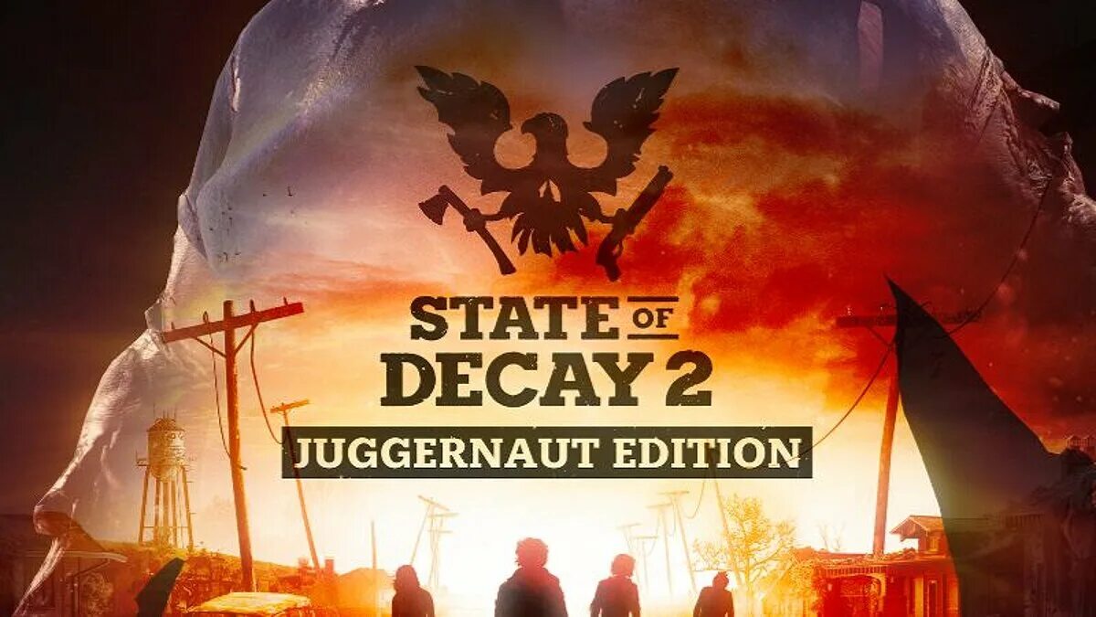 Прохождение state. State of Decay 2. State of Decay 2: Juggernaut Edition Xbox.