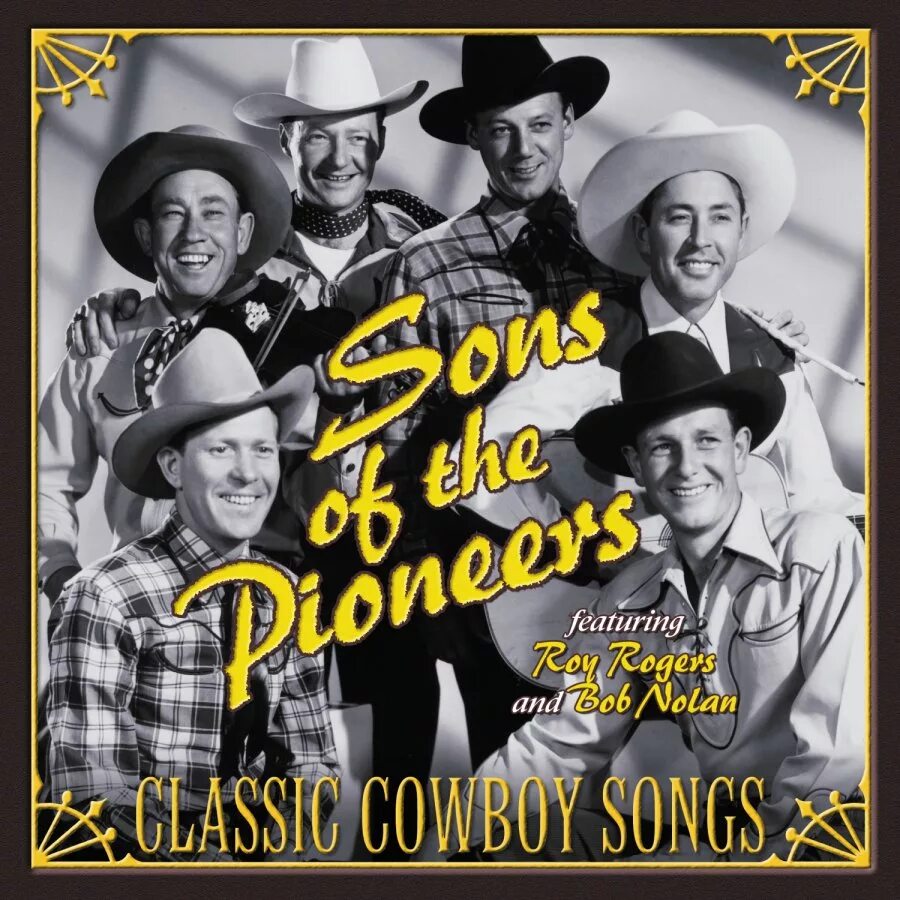 Ковбои песня руки. Sons of the Pioneers (album). Pioneer. Country Music album Cover. The Pioneers Бохмаро.