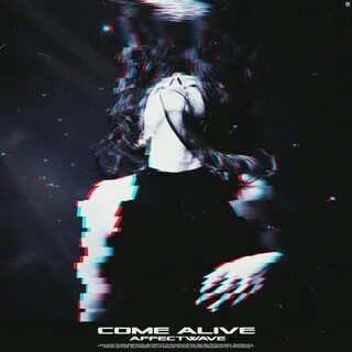 Come alive