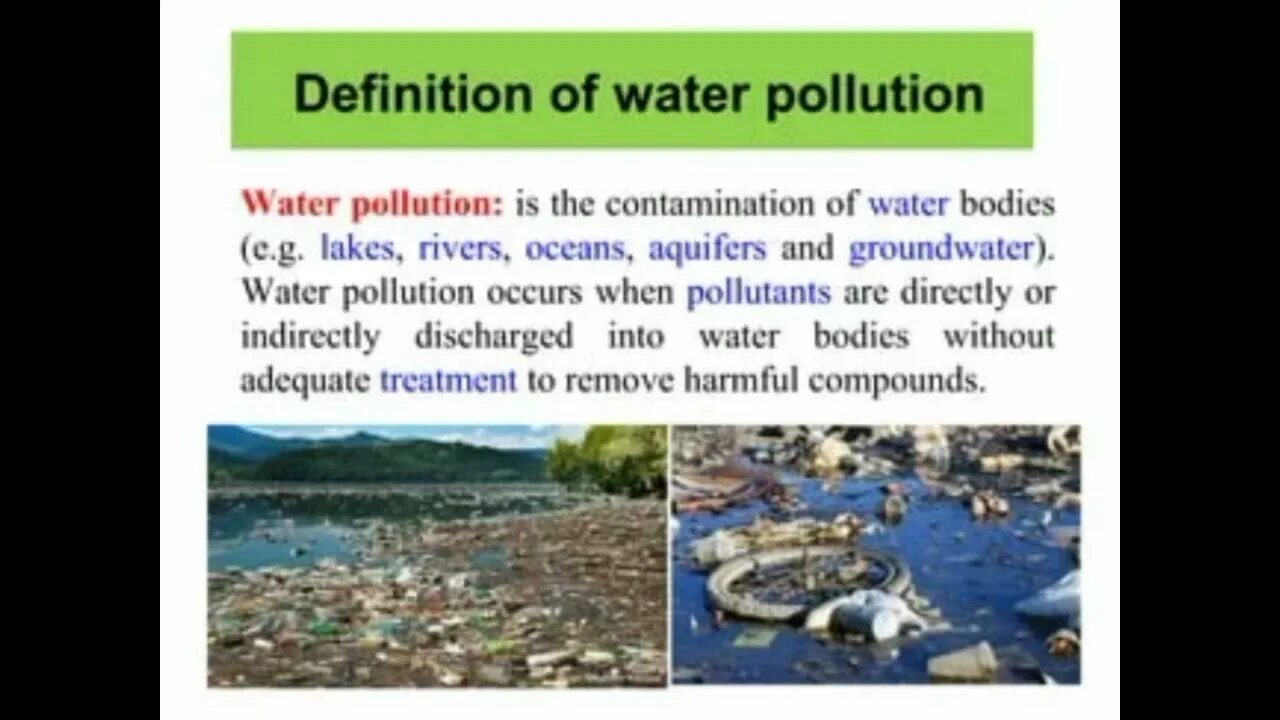 Pollution definition. Water pollution definition. effects of water pollution. water pollution causes. what is water pollution.