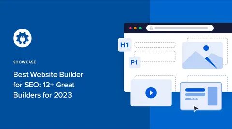 Best Website Builder for SEO: 12+ Great Builders for 2025 