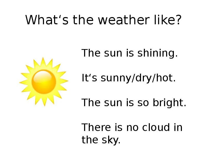 Песня what the weather like. What's the weather like. Weather презентация. What's the weather like today. The Sun is Shining brightly.