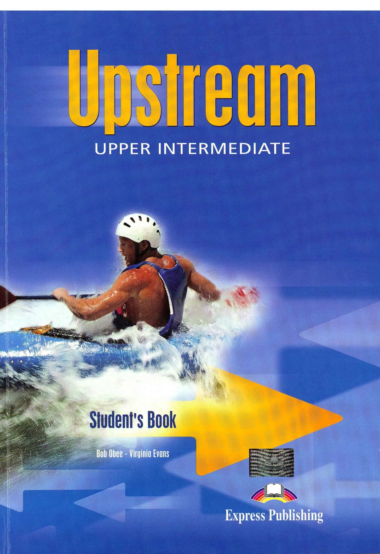 Students book intermediate answers. Английский b2 (Upper Intermediate). Upstream учебник. Английский upstream. Учебник upstream Intermediate.