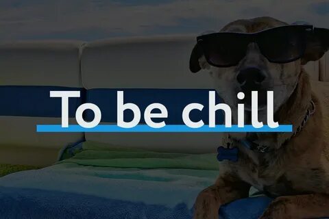 Chill текст