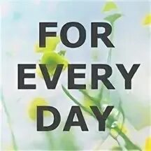 New day. It was a good day обложка. For every day. А всё be good. Quotes about school.