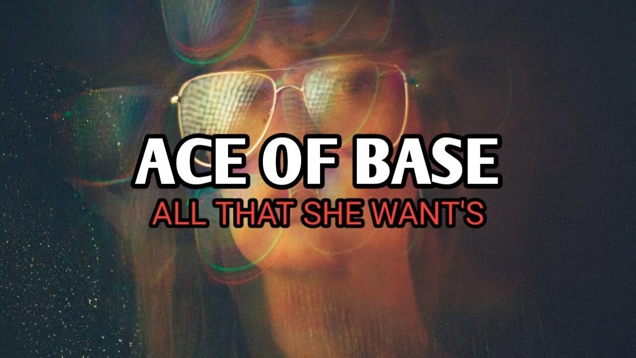 Ace of Base all that she wants. All that she wants Ace of Base текст. Ace of Base all that she wants слова. All that she wants от Ace of Base. She wants на русском