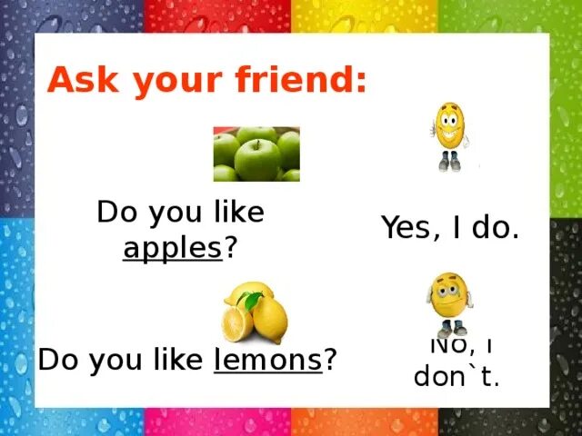 Did you like food. Did you like food