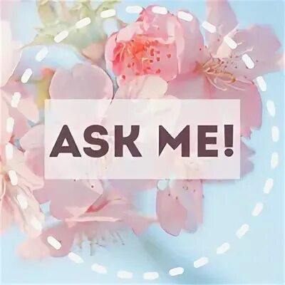 Аск 31. Ask me.