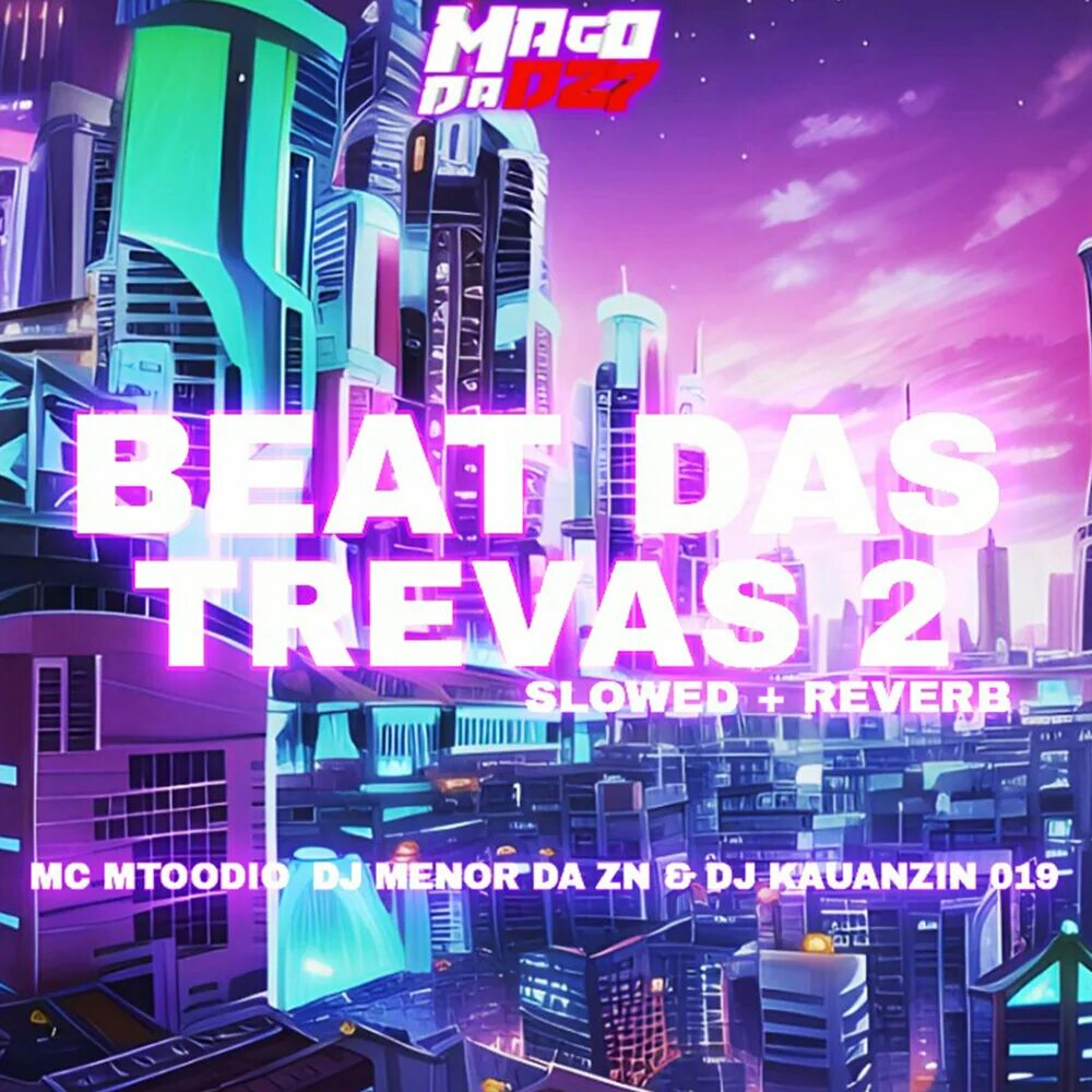 Dj menor da zn. Beat das Trevas - DJ menor da ZN. Fresh Slowed nxvamane обложка. Beat das Trevas Upeed up MC mtoodio & DJ menor da ZN. Содержит музыку от: Beat das Trevas - DJ menor da ZN & MC mtoodio.