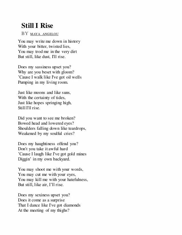 Still Rise. Still i Rise by Maya Angelou. Майя Энджелоу стихи. I'll Rise Maya Angelou. Баяномай слова песни