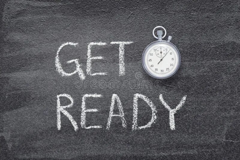 Getting ready to leave. Get ready картинка. get ready картинки под печать\. get ready 1 картинки. get ready prepare разница.