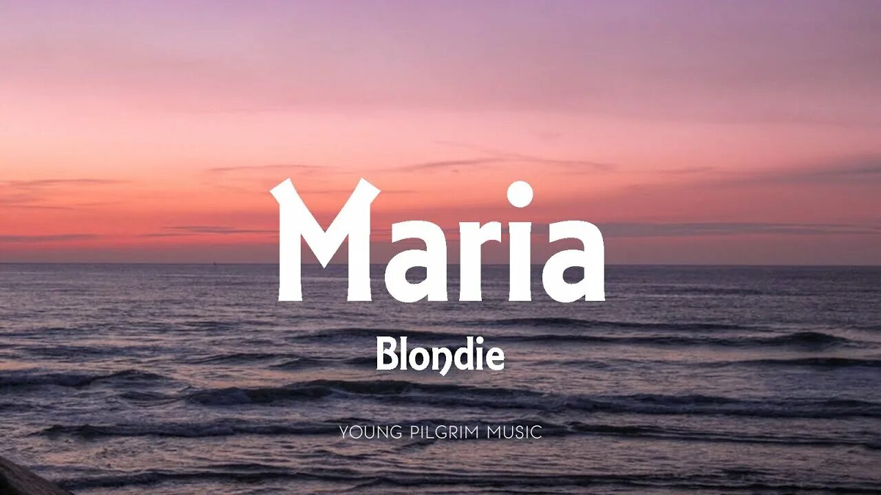 Blondie maria текст. Maria lyrics blondie. Blondie maria обложка. Песня мария текст блонди. Мария блонди ноты.