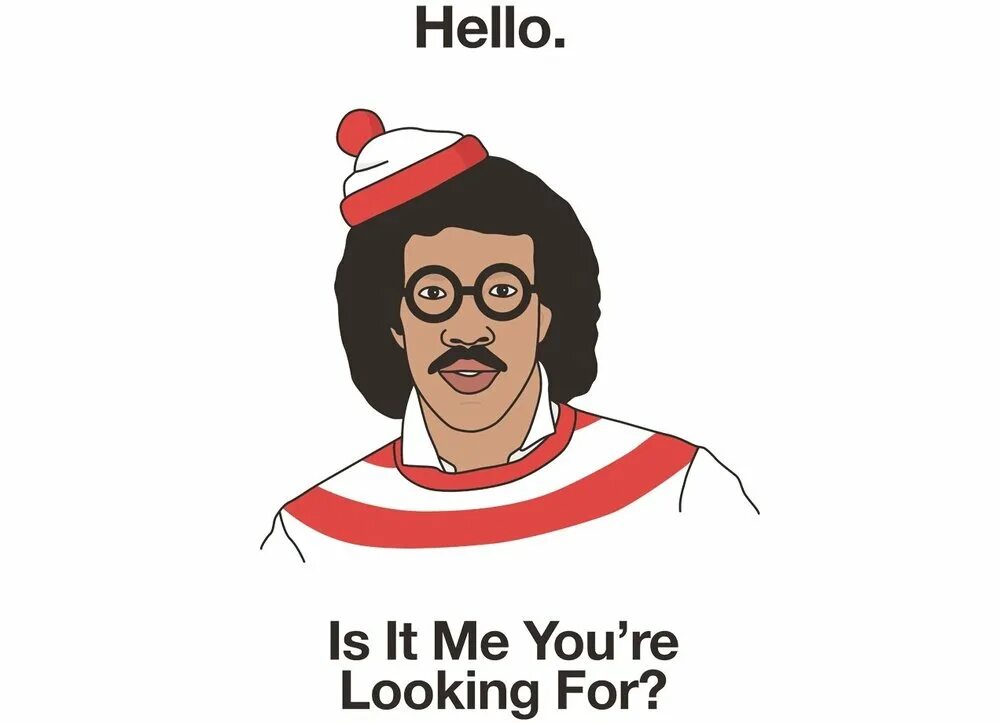 Hello is it me you looking for. Lionel Richie logo. Hello Leonard Richie. Is it me you looking. Лионель Ричи Мем.