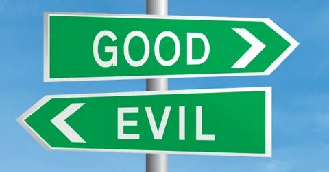 Evil is good