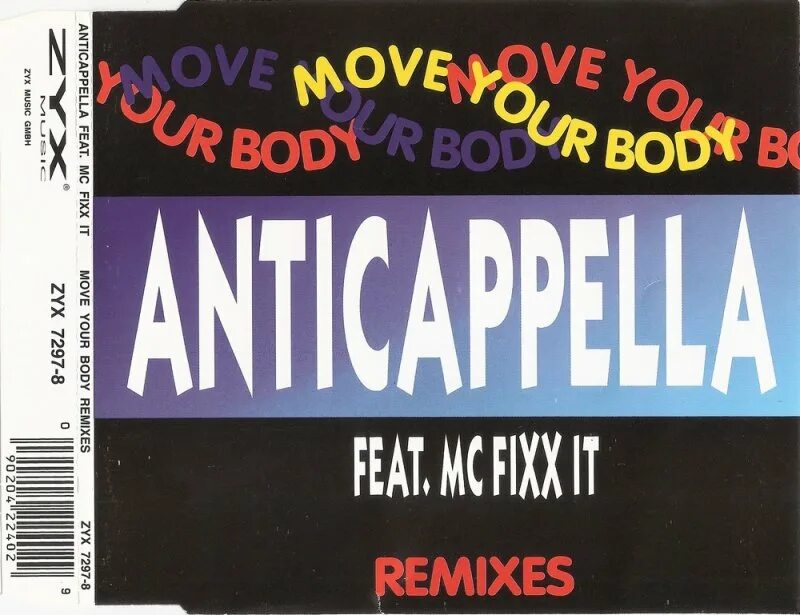 Maxi cd. Anticappella. Anticappella feat. MC Fixx it - move your body. Anticappella обложка альбома.