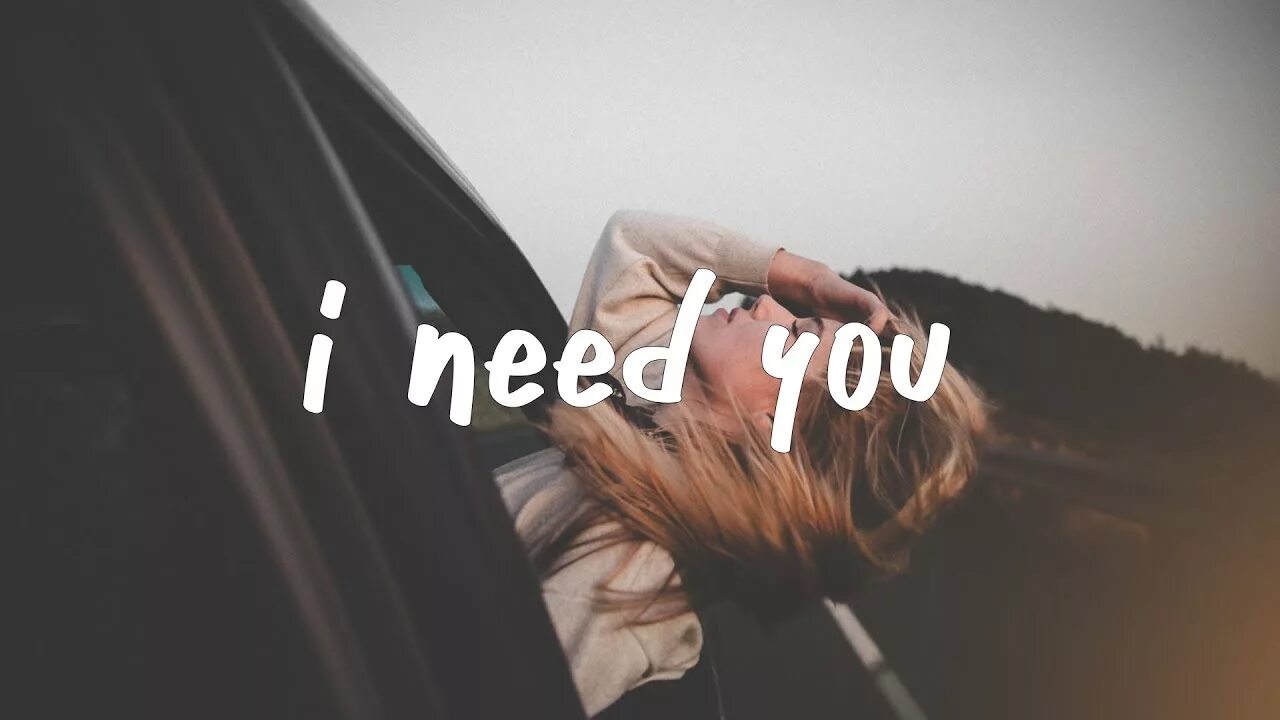 I need you картинки. Надпись i need you. I need you открытка. Need me картинка. Please stay i need you