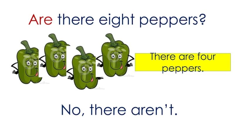 Chase no peppers. Peppers are there? Two.