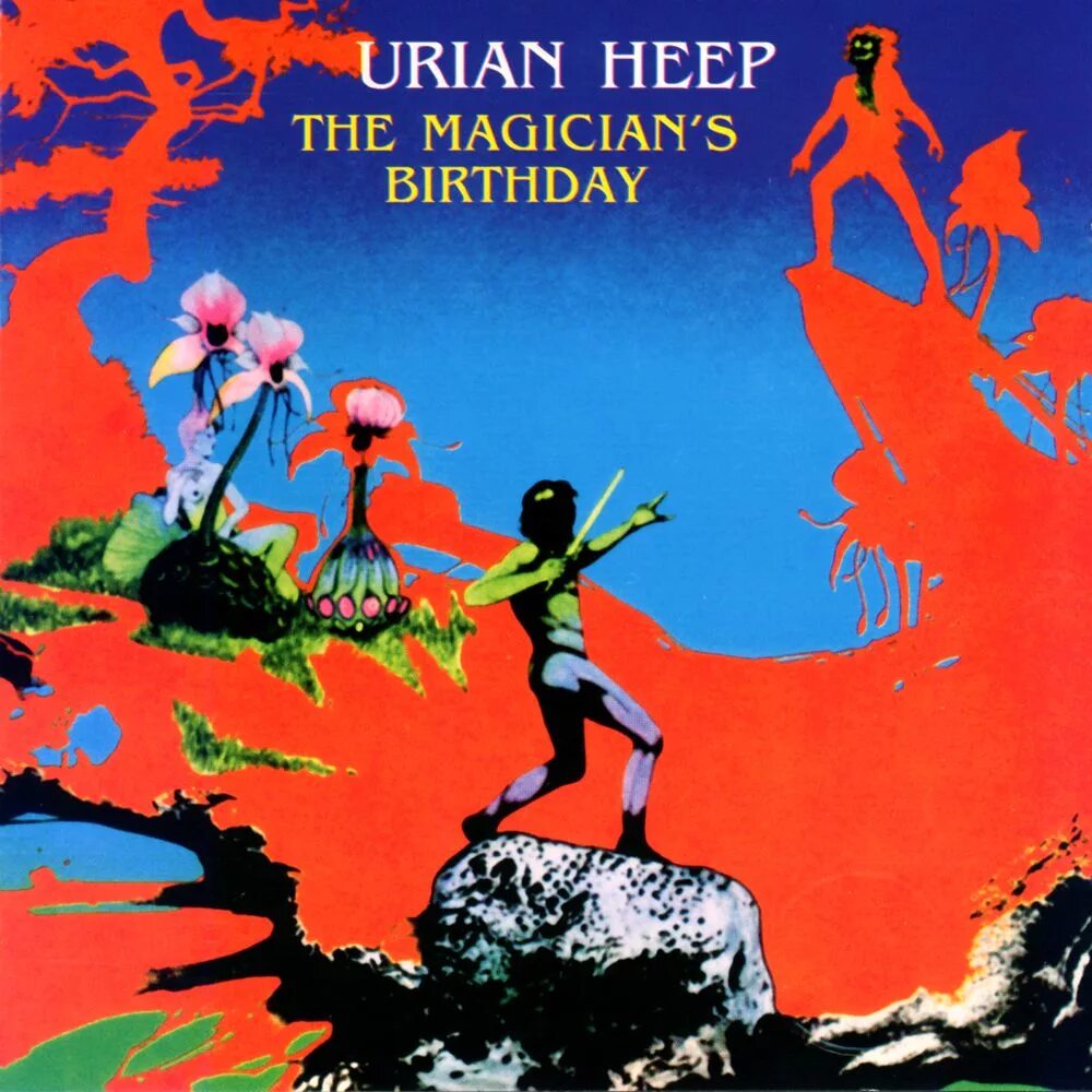 The magician s birthday. Uriah Heep the Magician's Birthday 1972. Uriah Heep the Magicians Birthday 1972 обложка. Uriah Heep обложки альбомов. Группа Uriah Heep 1972.