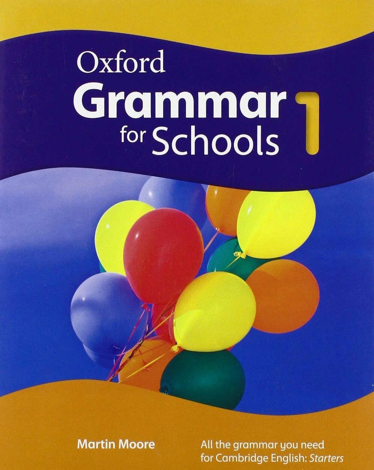 Matrix oxford. Oxford grammar for schools 3. Английский оксфорд. Учебники английского языка оксфорд. Английский оксфорд учебник 1.