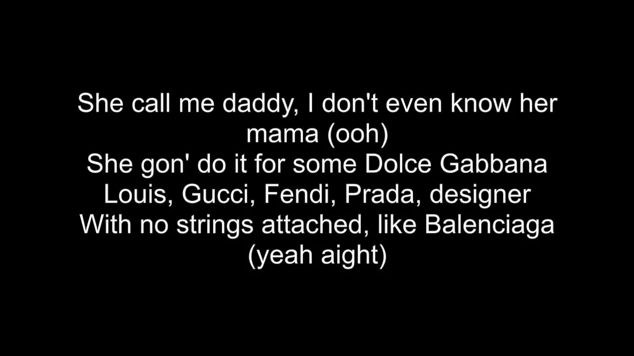 Greatest dad lyrics. Daddy текст. Гуччи Прада Луи текст. Песня гуччи Прада Луи. Слова песни гуччи.