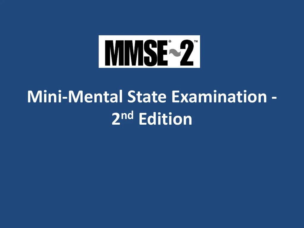 Mental State examination. Mini Mental State. Mini Mental State examination. Minimental Test exmineation.