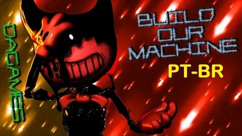 Build our machine гик мьюзик