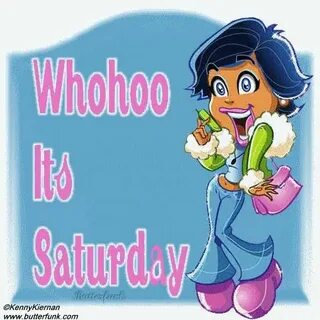 It is saturday morning