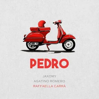 Jaxomy feat agatino romero raffaella carra pedro
