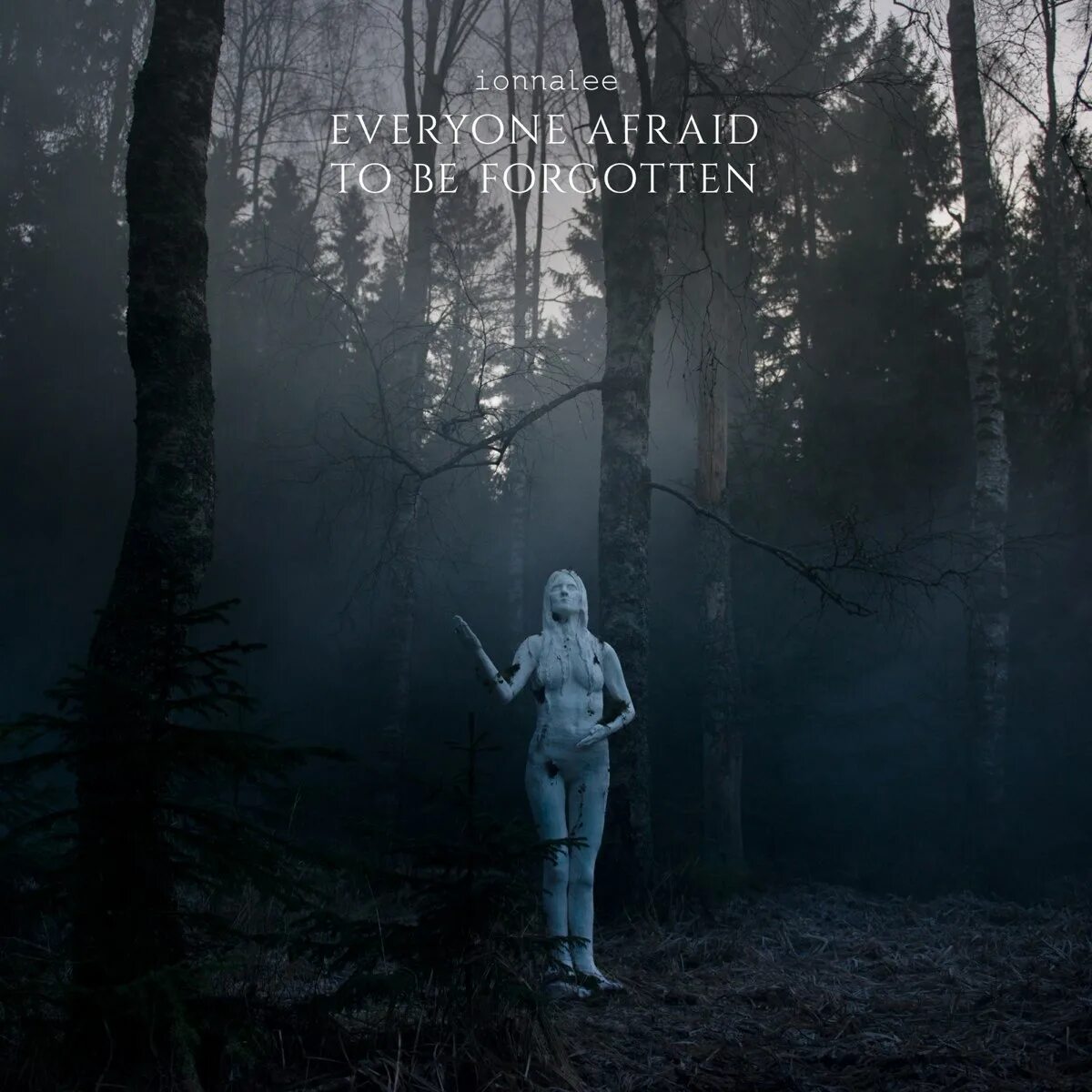 Be afraid be kind of afraid. Iamamiwhoami. Группа Iamamiwhoami. Ionnalee. Ionnalee everyone afraid to be Forgotten.