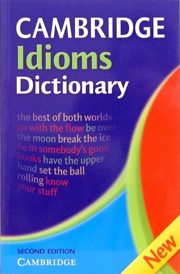 Two dictionary. Idioms Dictionary. Cambridge idioms Dictionary. Словарь английских идиом. English idioms Dictionary.