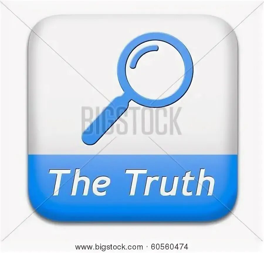Search for truth. Search for truth