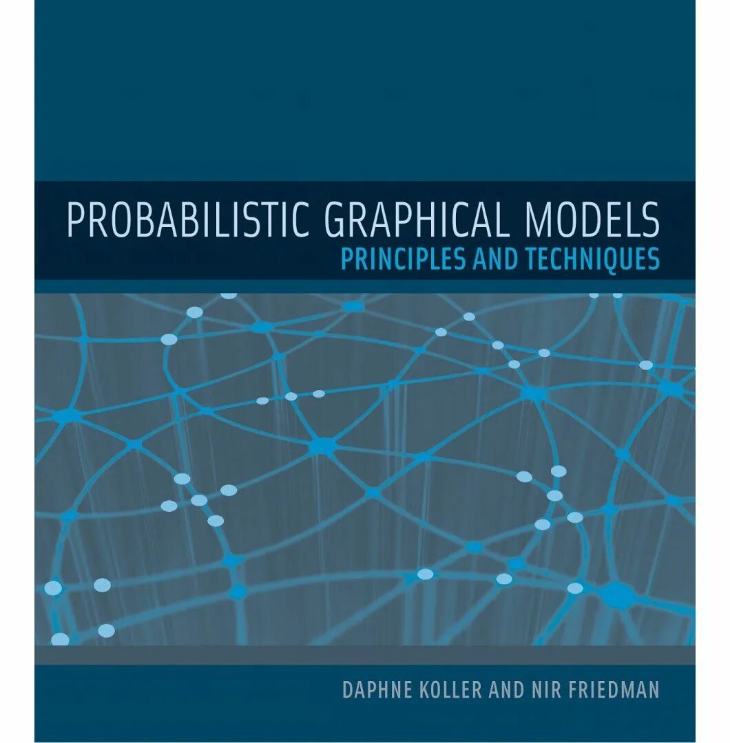 Probabilistic graphical models book. Probabilistic graph models. Technical and graphical Analysis. Probabilistic Framework.