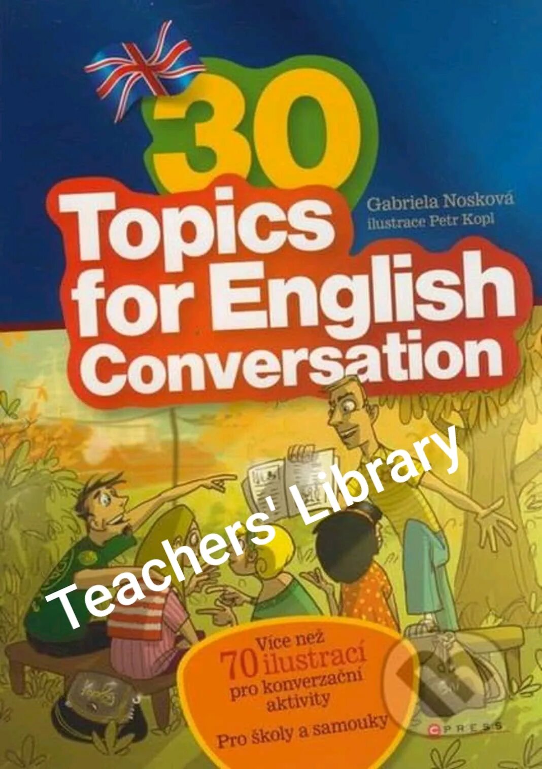 Topic 30. English conversation topics. Topics in English книга. 30 Topics for English conversation. Conversational English книга.