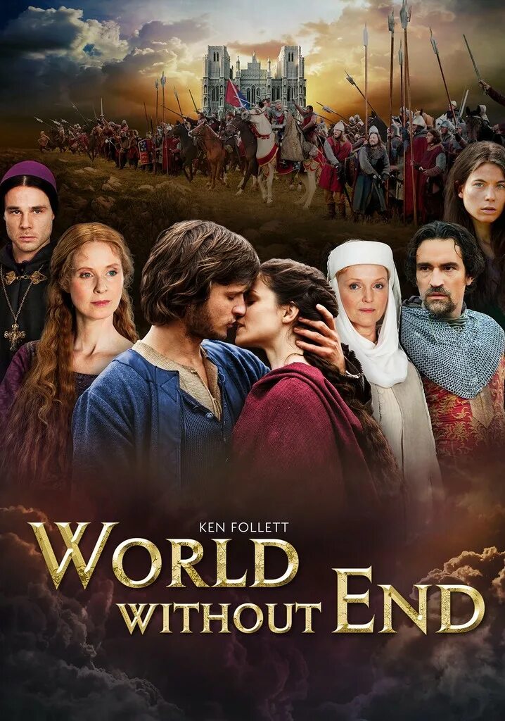 Бесконечный мир 2012. Follet Ken "World without end". Кен Фоллетт мир без конца.