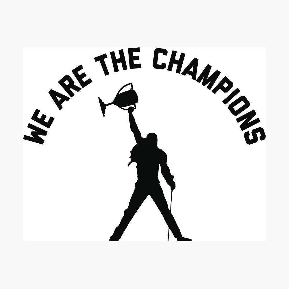 Will the champions. Ви а зе чемпионс. We are the champions мем. We are the champions. We are the champions фото.