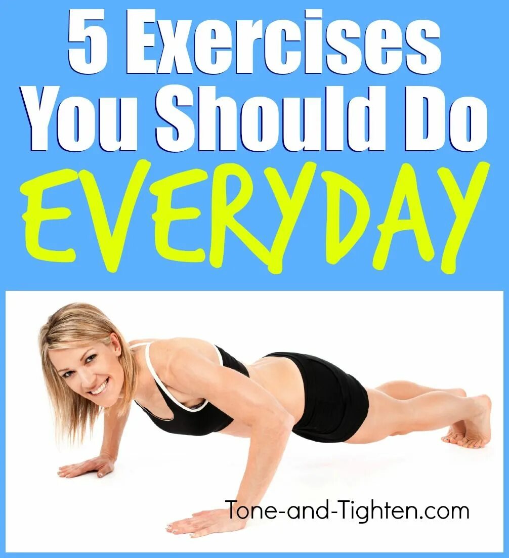 Tone упражнения. You should do exercise every Day.. Exercises for Essential. Exercise is great