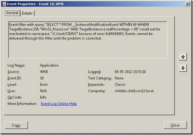 Connection has been closed. Инструментарий управления Windows. 0x80041003. Classic Error. Select from INSTANCEMODIFICATIONEVENT within 60 where.