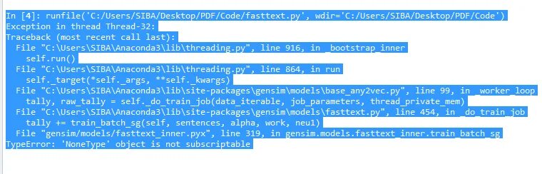 FASTTEXT Python. Function object is not subscriptable ошибка. TYPEERROR: 'NONETYPE' object is not subscriptable. Gensim. Typeerror not supported between instances