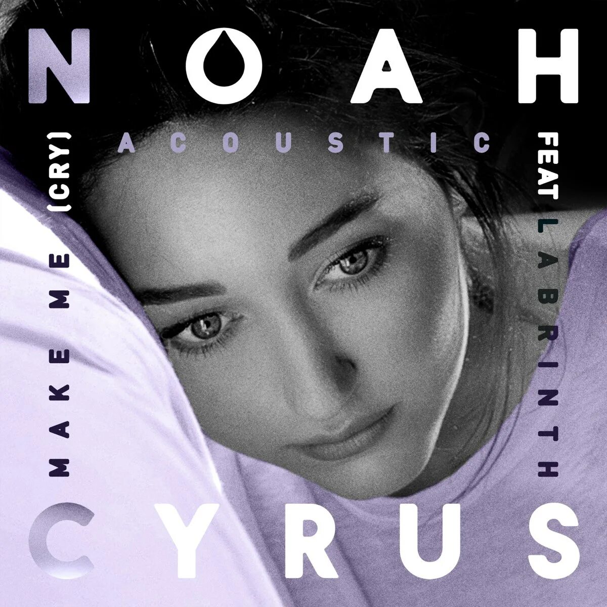 Do make me cry. Noah Cyrus, Labrinth - make me (Cry). Noah Cyrus feat. Песня make me Cry.