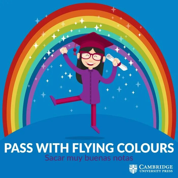 Pass exams successfully. Pass with Flying Colours. Pass with Flying Colours идиома. With Flying Colours идиома. With Flying Colours idiom.