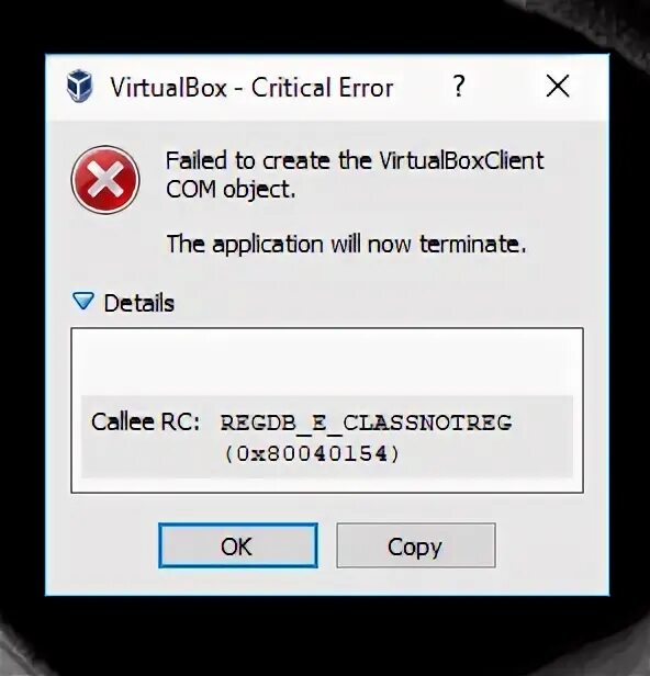 Virtualbox код ошибки e fail. VIRTUALBOX критическая ошибка. Критическая ошибка при запуске VIRTUALBOX. Ошибка 80040154. Критическая ошибка при работе VIRTUALBOX.