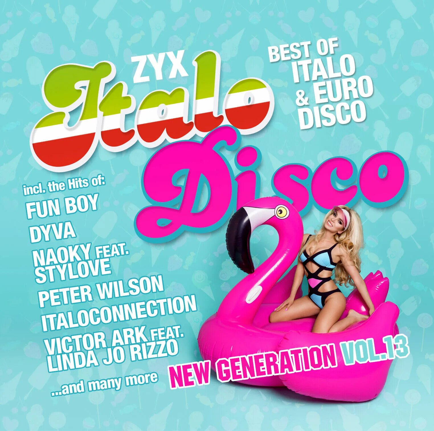 Italo Disco New Generation. Italo Disco New Generation Vol. ZYX Italo Disco New. ZYX Italo Disco New Generation Vol.17.