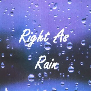As right as rain