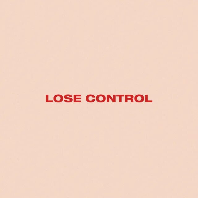 Включи lose control. To lose Control. Loose Control. I lose Control. Lose Control Song.