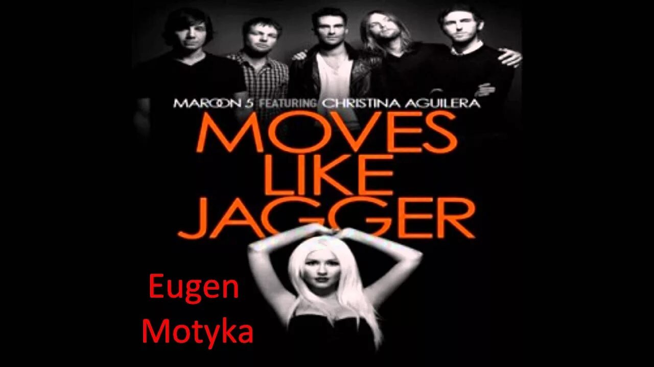 Maroon 5 feat. Christina Aguilera - moves like Jagger. Марун 5 Мувс лайк. Maroon 5 moves like Jagger. Марун 5 Мик Джаггер. Christina aguilera maroon 5 moves like jagger