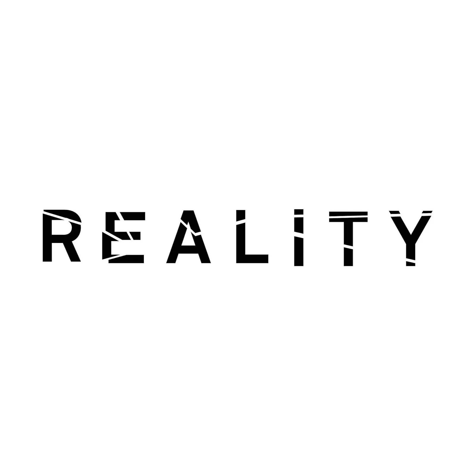 Real everything. Надпись реалити. Реальность надпись. Reality. Реальность буквами.