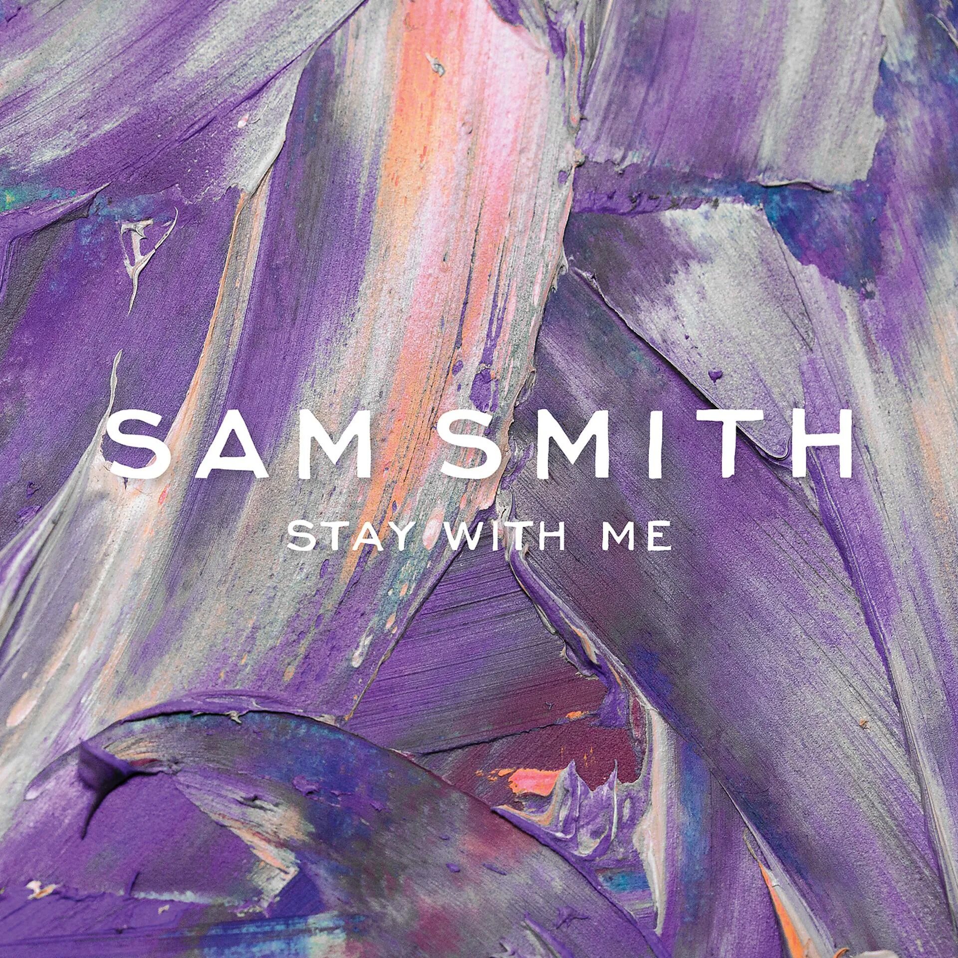 Stay with me сэм смит. Sam smith обложка. Sam smith stay with me album. Stay with me sam. Stay with me sam.