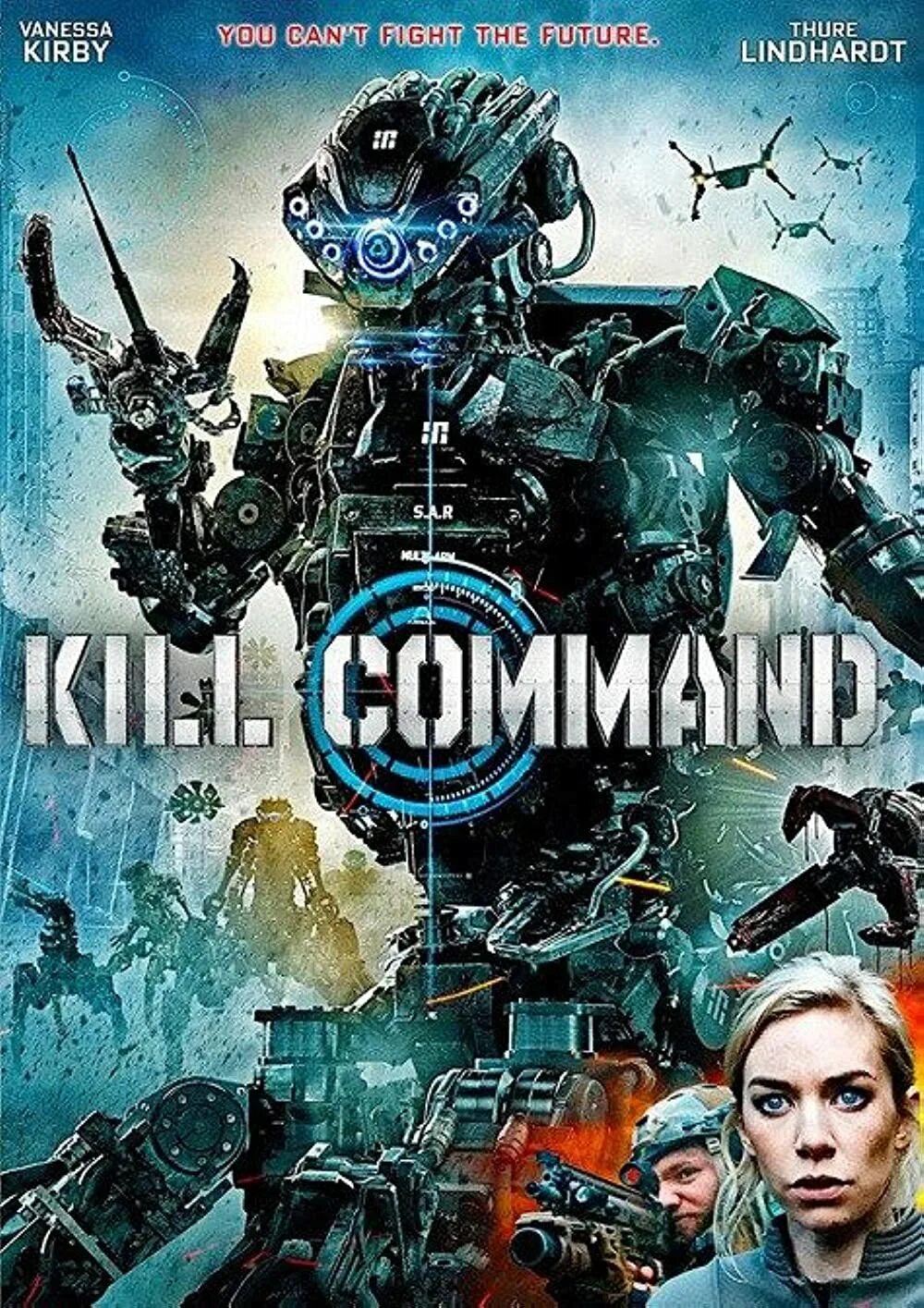 Разрушаю команды. Команда уничтожить Kill Command, 2016.