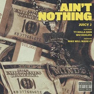Ain t nothing but